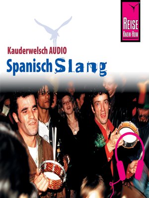 cover image of Reise Know-How Kauderwelsch AUDIO Spanisch Slang